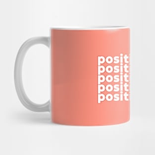 Positive Vibes (White) Mug